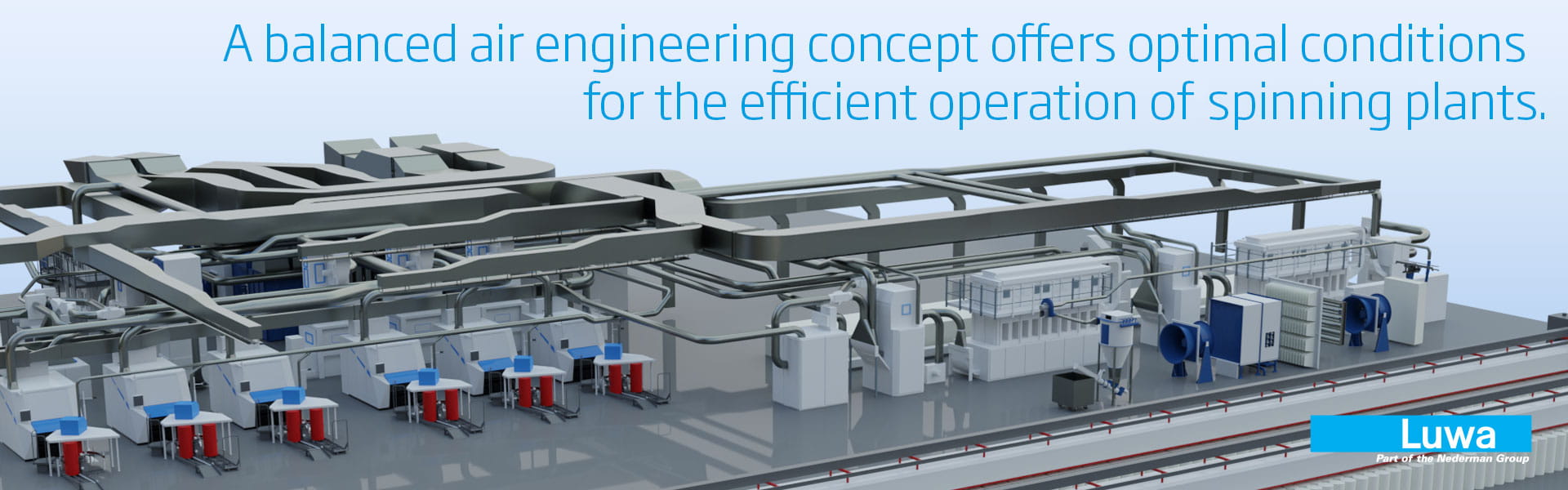 A balanced air engineering concept offers optimal conditions for the efficient operation of spinning plants